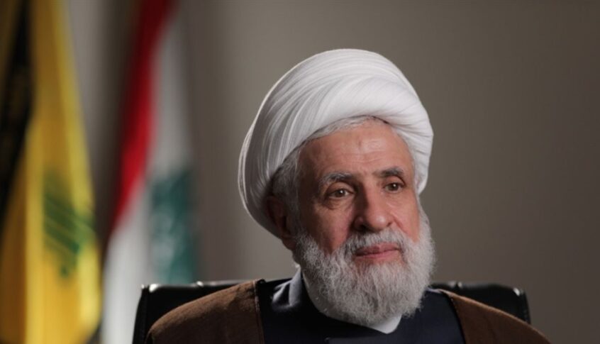 نعيم قاسم: لبنان في قلب العاصفة بسبب العدوان المدعوم أميركيا وعلى الحكومة أن تعمل من أجل إعادة الإعمار