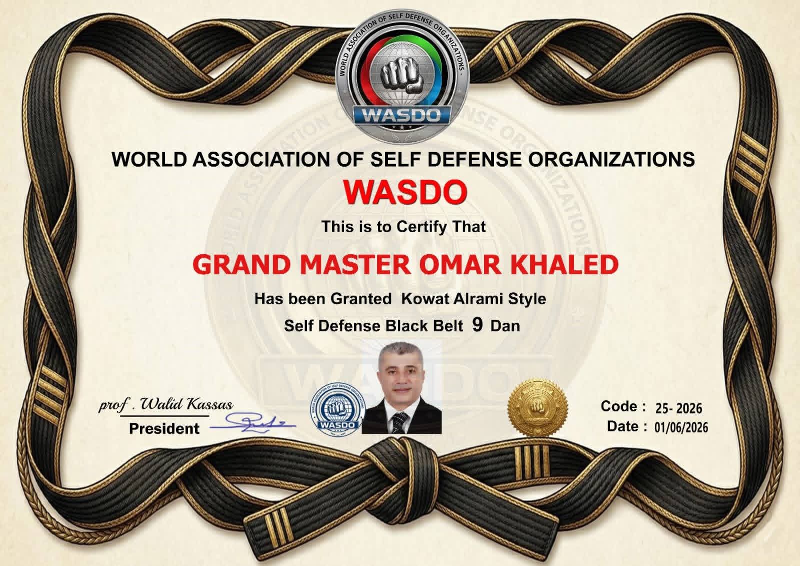 الغراند ماستر عمر خالد يتوج بالحزام الأسود التاسع ويشكر رئيس الاتحاد الدولي WADSO* 